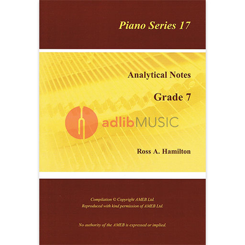 AMEB Analytical Notes Piano Series 17 Grade 7 by Ross Hamilton