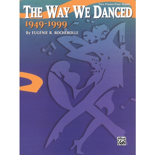 Way We Danced 1949-1999 Piano Duo Sheet Music
