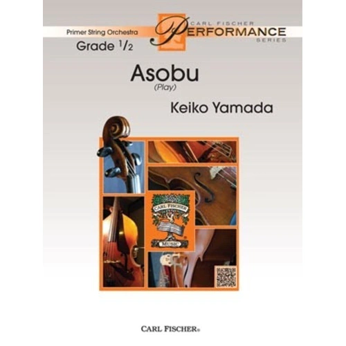 Asobu by Keiko Yamada - Primer String Orchestra