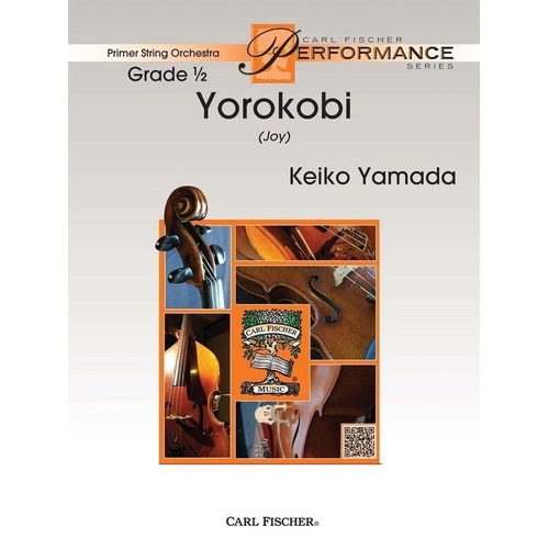Yorokobi by Keiko Yamada - Primer String Orchestra, Carl Fischer