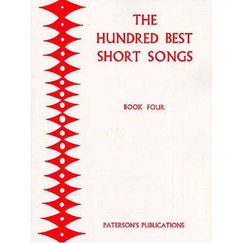 The 100 Best Short Songs Book 4 Voice/Piano