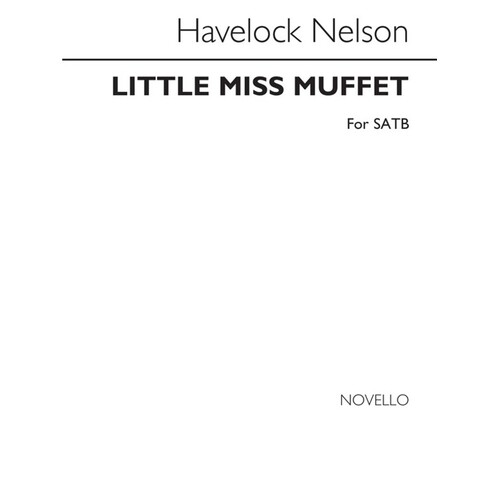 Nelson Little Miss Moffet SATB