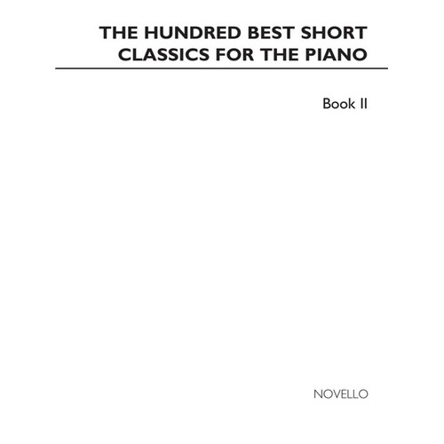 100 Best Short Classics Piano Book.2 Book
