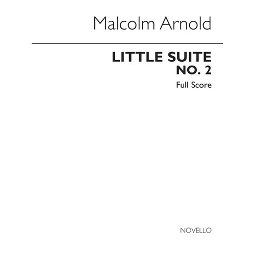 Arnold Little Suite No.2 Op.78 Orchestra Score