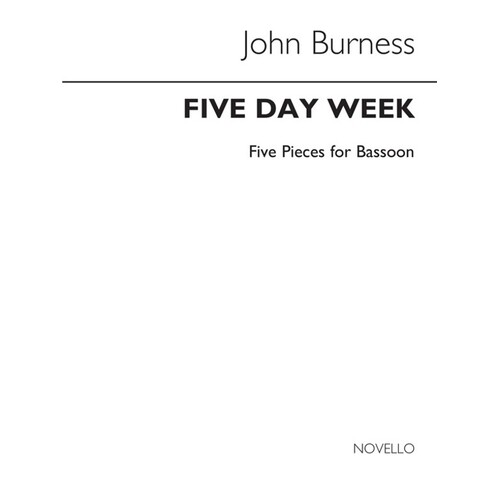 Burness 5 Day Week 5 Pieces Bassoon/Piano( Book