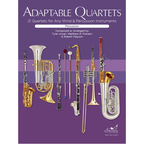 Adaptable Quartets for Winds and Percussion - Chamber Sheet Music