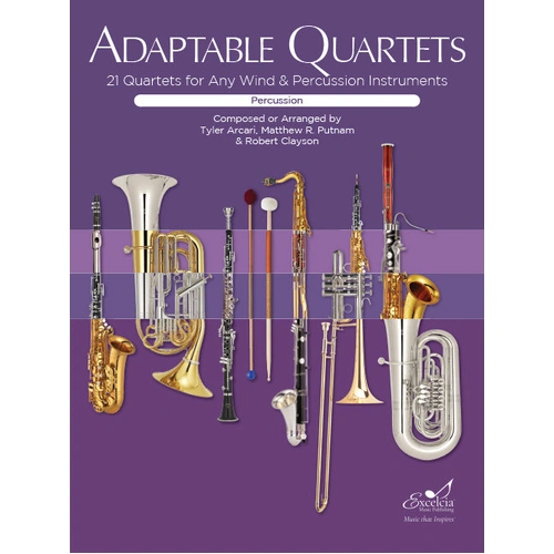 Adaptable Quartets for Winds and Percussion - Chamber Sheet Music