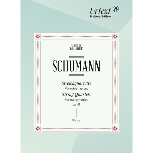 Schumann - String Quartets Op 41 Nos 1-3 Study Score Book