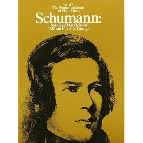 Promenade 47 Schumann Soldiers March