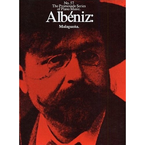 Promenade 57 Albeniz Malaguena Piano Book