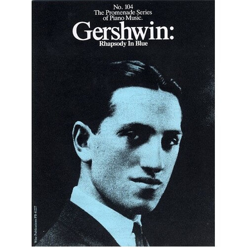 Gershwin: Rhapsody In Blue For Piano Book