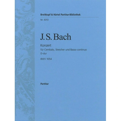 Bach Harpsichord Concerto in D Major BWV 1054 Full Score, 28 Pages, Published by Breitkopf & Härtel
