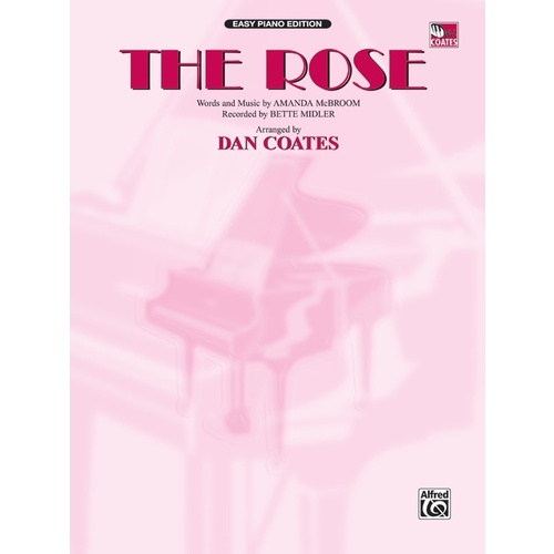 The Rose Easy Piano Arrangement by Dan Coates