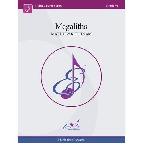 Megaliths by Matthew R. Putnam - Prelude Band Series