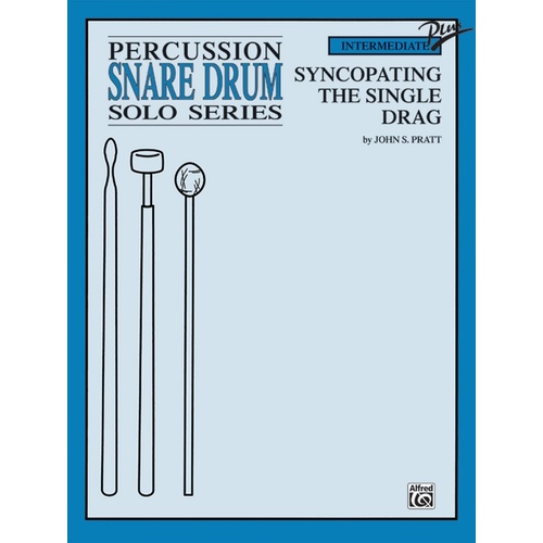 Syncopating Single Drag Snare Drum Sheet Music