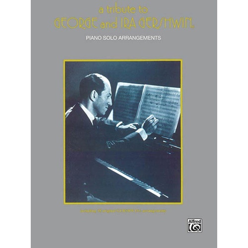 Tribute To George And Ira Gershwin Piano Solos Book