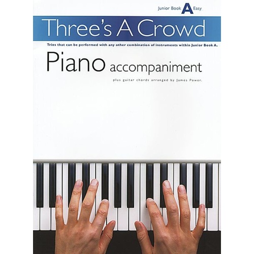 Threes A Crowd Junior Book A Piano Accomp Revised (Softcover Book)