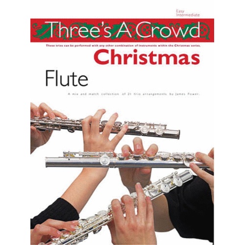 Threes A Crowd Xmas Flute Book