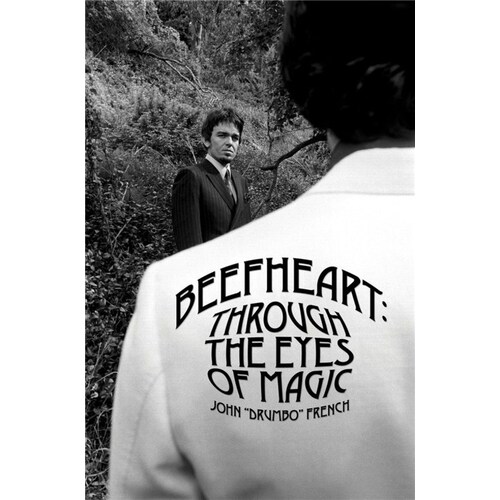 Beefheart- Through The Eyes Of Magic