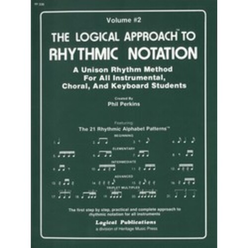 Logical Approach To Rhythmic Notation Book 2