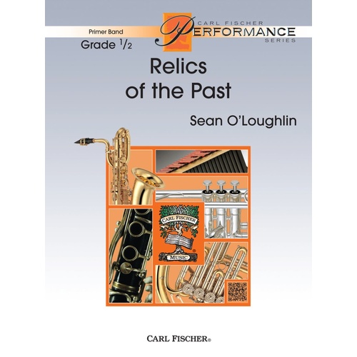 Relics of the Past by Sean O'Loughlin for Band - Carl Fischer - 1 Page