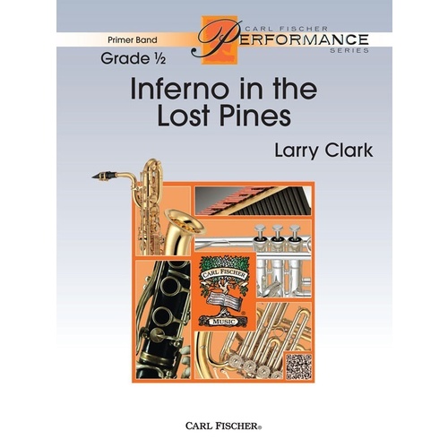 Inferno In The Lost Pines Concert Band0.5 Score/Parts Book