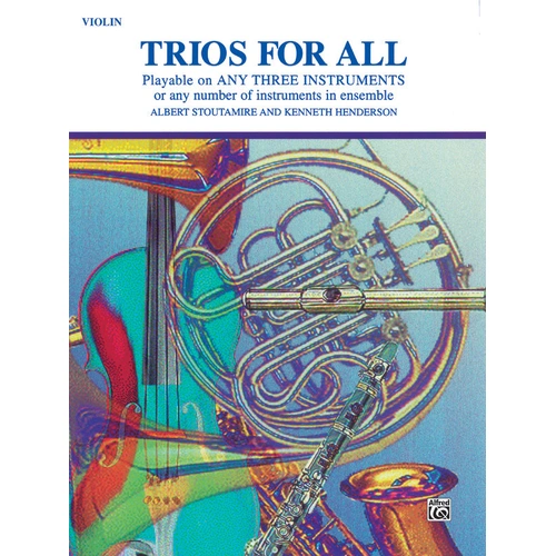 Trios for All Violin - Chamber Sheet Music for Mixed Instruments