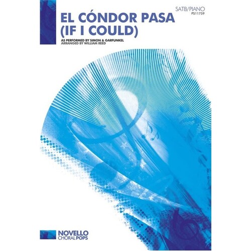 El Condor Pasa (If I Could) SATB
