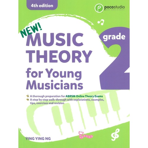 Music Theory for Young Musicians Grade 2 by Ying Ying Ng, 64 Pages, Poco Studio