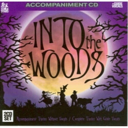 Sing The Shows Into The Woods 2Cd Set