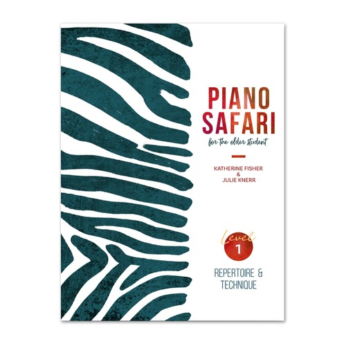 Piano Safari - Repertoire and Technique for the Older Student Book 1