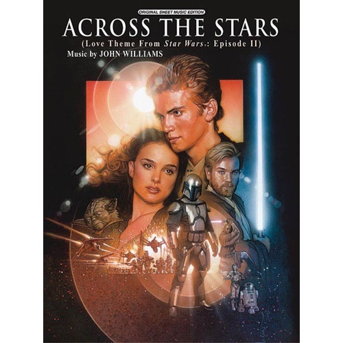 Across The Stars (From Attack Of The Clones) Single Sheet