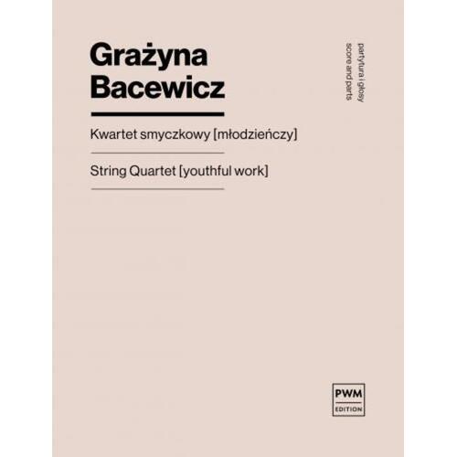 Bacewicz - String Quartet (Youthful Work) Score/Parts