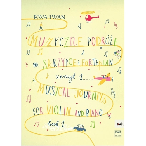 Iwan Musical Journey Book 1 for Violin and Piano, 36 Pages