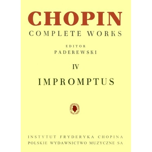 Chopin: Complete Impromptus Vol. 4 - PWM Edition for Piano