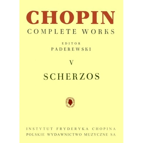 Chopin Complete Works Vol. 5 - Scherzos, PWM Edition, 100 Pages, Piano