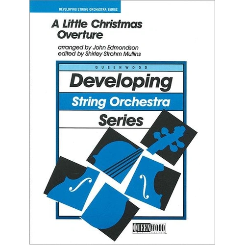 A Little Christmas Overture String Orchestra SO2-2.5 SC/PTS by John Edmondson