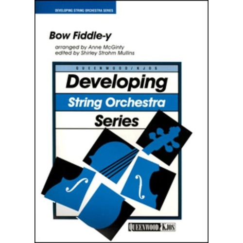 Bow Fiddle-y for String Orchestra SO2-2.5 SC/PTS by Anne McGinty