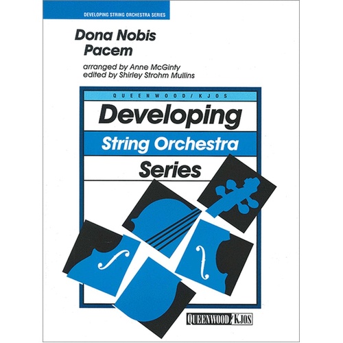 Dona Nobis Pacem for String Orchestra by Anne McGinty, Publisher: Queenwood, 1 Page