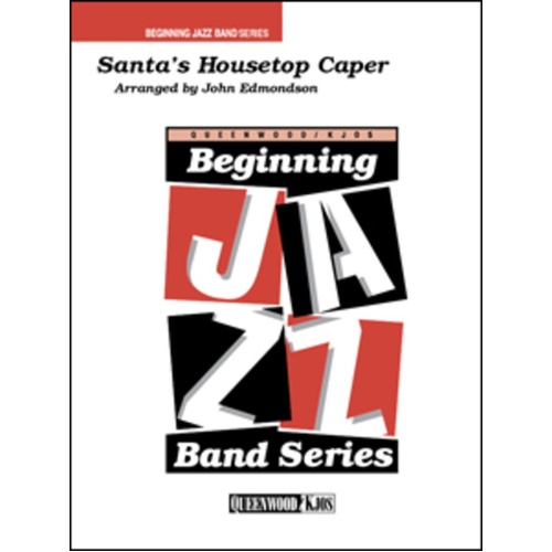 Santa's Housetop Caper for Jazz Ensemble JE1 SC/PTS