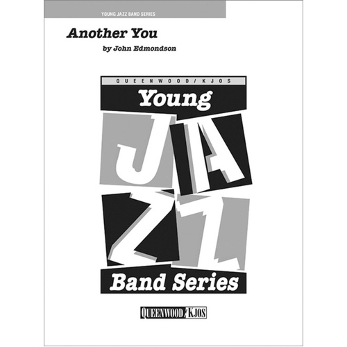 Another You for Jazz Ensemble JE2 Full Score by John Edmondson