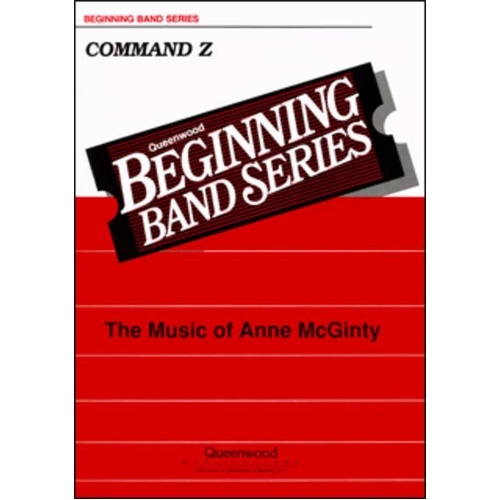 Command Z for Concert Band CB1 SC/PTS by Anne McGinty