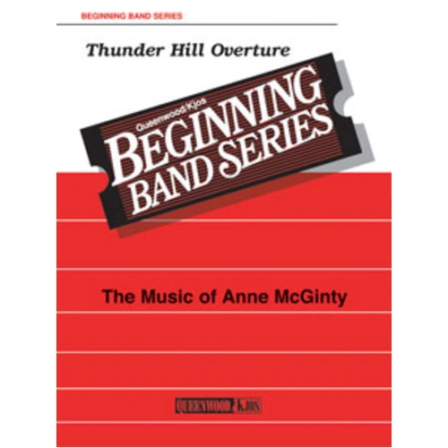 Thunder Hill Overture for Concert Band CB1 SC/PTS by Anne McGinty