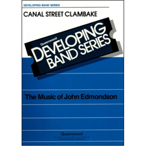 Canal Street Clambake for Concert Band CB1 SC/PTS by John Edmondson, Publisher Queenwood, 1 Page