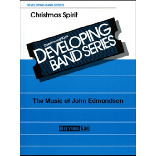 Christmas Spirit for Concert Band CB1 SC/PTS by John Edmondson