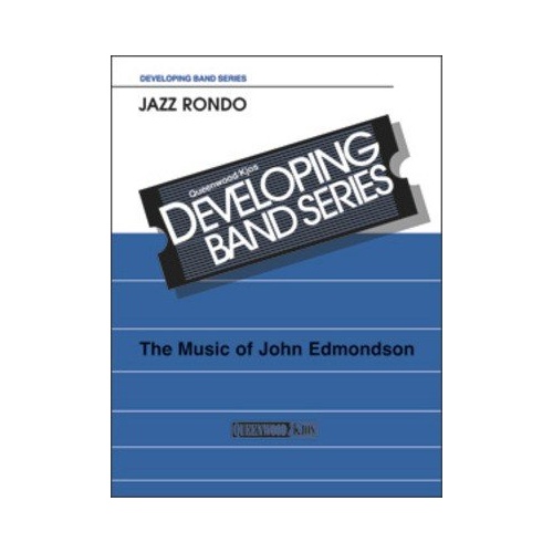 Jazz Rondo for Band by John Edmondson, Queenwood, 1 Page