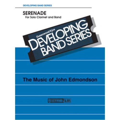 Serenade for Solo Clarinet/Concert Band by John Edmondson, Queenwood, 1 Page