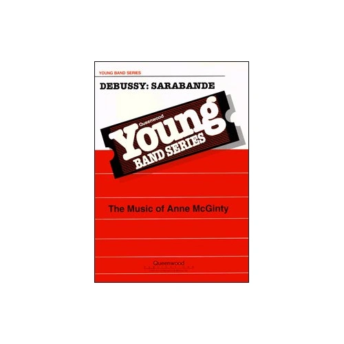Debussy Sarabande for Concert Band Arr. Anne McGinty CB2 SC/PTS