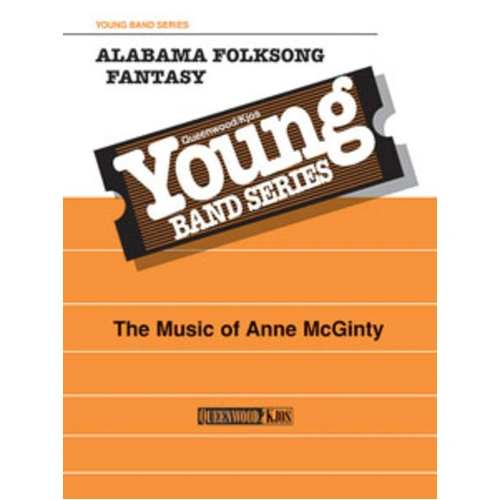 Alabama Folksong Fantasy for Concert Band CB2 SC/PTS by Anne McGinty