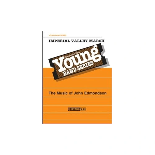 Imperial Valley March for Concert Band CB2 Full Score by John Edmondson
